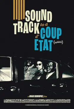 Soundtrack to a Coup d'Etat" poster.